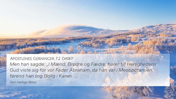 Apostlenes Gerninger 7:2 DA1871 Bible Verse Image