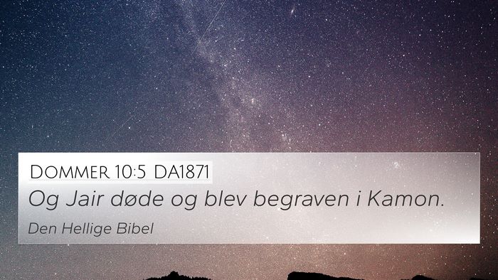 Dommer 10:5 DA1871 4K Wallpaper - Og Jair døde og blev begraven i - 4K Wallpaper Bible Verse