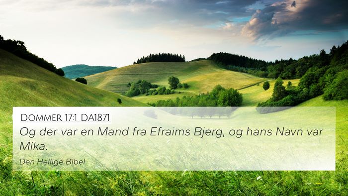 Dommer 17:1 DA1871 Bible Verse Image