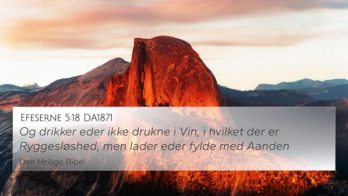 Efeserne 5:18 DA1871 Bible Verse Image