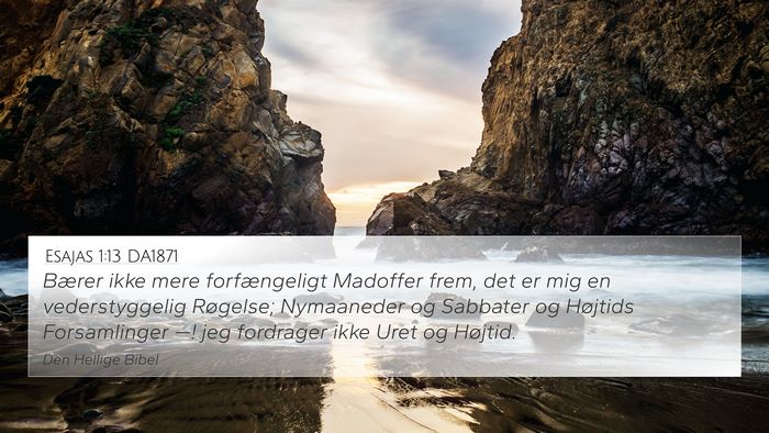 Esajas 1:13 DA1871 Bible Verse Image
