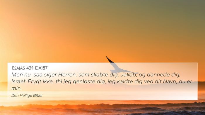 Esajas 43:1 DA1871 Bible Verse Image