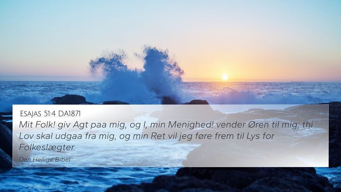 Esajas 51:4 DA1871 Bible Verse Image