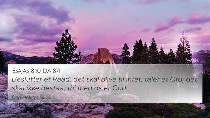 Esajas 8:10 DA1871 Bible Verse Image