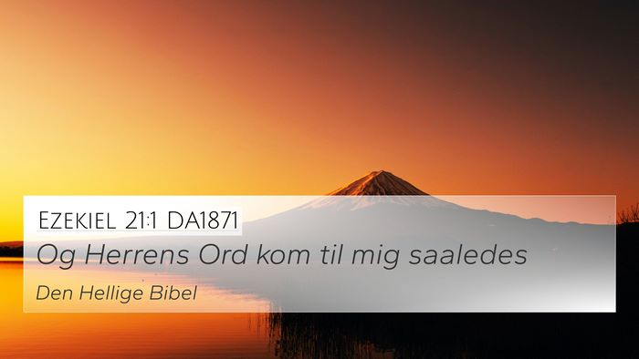 Ezekiel 21:1 DA1871 Bible Verse Image
