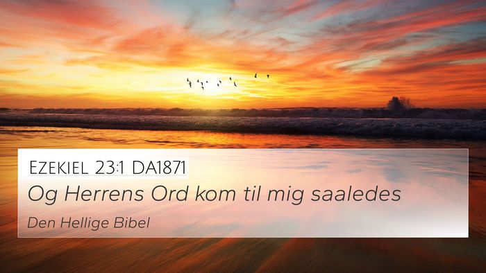 Ezekiel 23:1 DA1871 Bible Verse Image