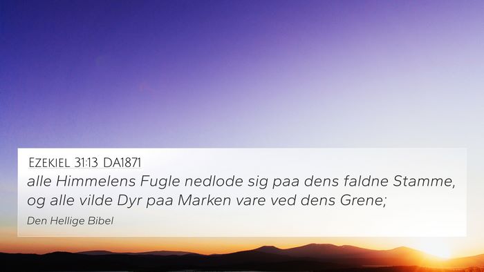 Ezekiel 31:13 DA1871 4K Wallpaper - alle Himmelens Fugle nedlode sig paa dens faldne - 4K Wallpaper Bible Verse