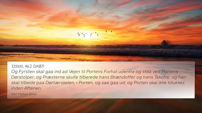 Ezekiel 46:2 DA1871 Bible Verse Image