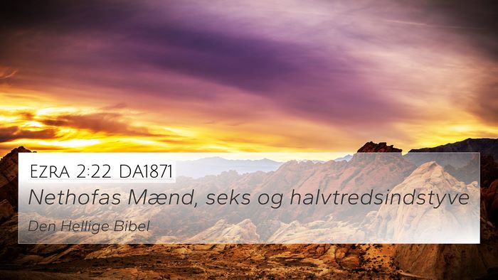 Ezra 2:22 DA1871 Bible Verse Image