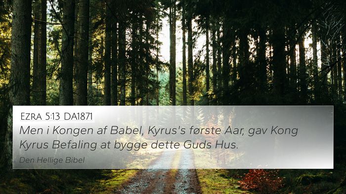 Ezra 5:13 DA1871 Bible Verse Image