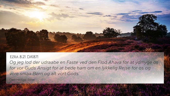 Ezra 8:21 DA1871 Bible Verse Image