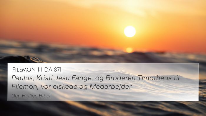 Filemon 1:1 DA1871 4K Wallpaper - Paulus, Kristi Jesu Fange, og Broderen Timotheus - 4K Wallpaper Bible Verse