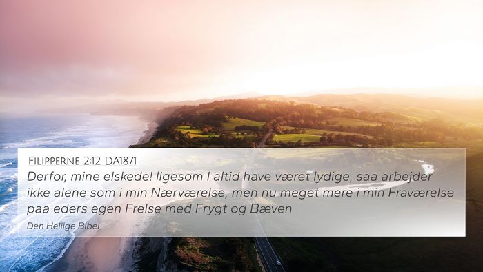 Filipperne 2:12 DA1871 Bible Verse Image