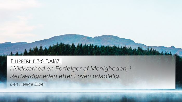 Filipperne 3:6 DA1871 Bible Verse Image