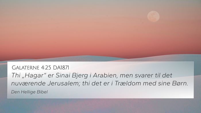 Galaterne 4:25 DA1871 Bible Verse Image