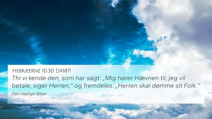 Hebræerne 10:30 DA1871 Bible Verse Image