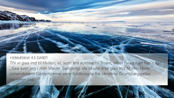 Hebræerne 4:3 DA1871 Bible Verse Image