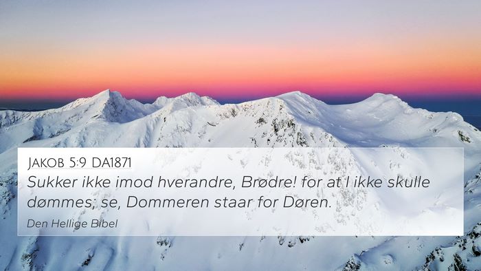 Jakob 5:9 DA1871 Bible Verse Image