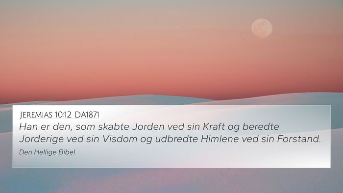 Jeremias 10:12 DA1871 Bible Verse Image
