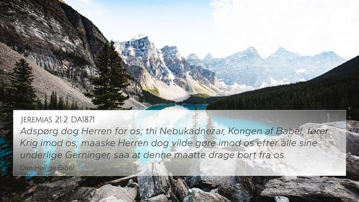 Jeremias 21:2 DA1871 4K Wallpaper - Adspørg dog Herren for os; thi Nebukadnezar, - 4K Wallpaper Bible Verse