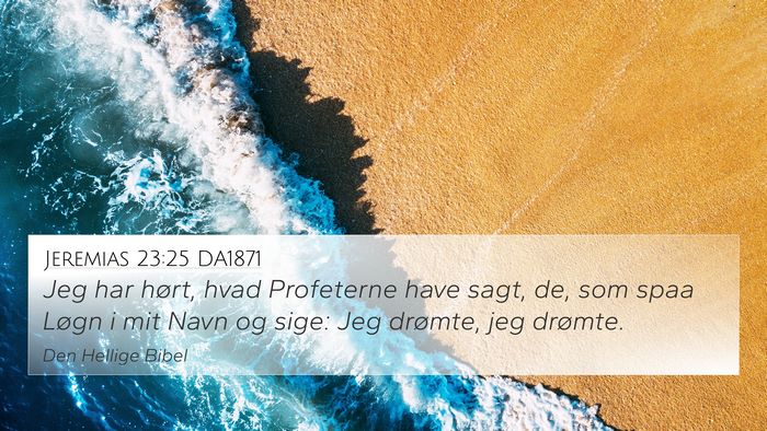 Jeremias 23:25 DA1871 Bible Verse Image