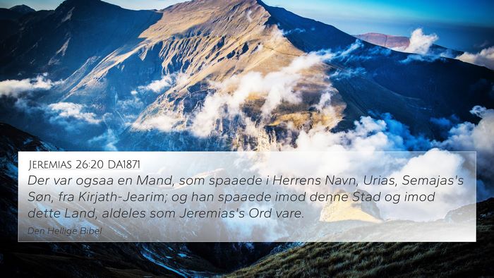 Jeremias 26:20 DA1871 Bible Verse Image
