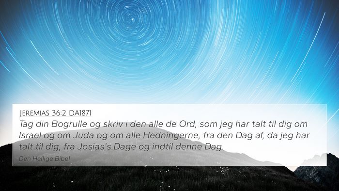 Jeremias 36:2 DA1871 Bible Verse Image