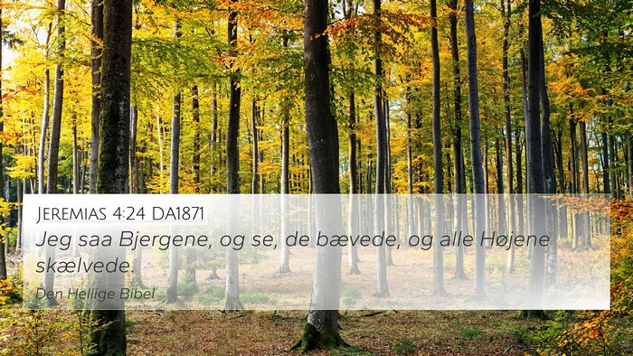 Jeremias 4:24 DA1871 Bible Verse Image