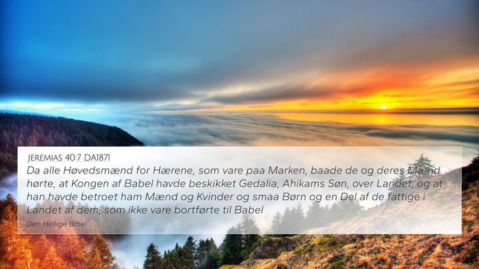 Jeremias 40:7 DA1871 Bible Verse Image