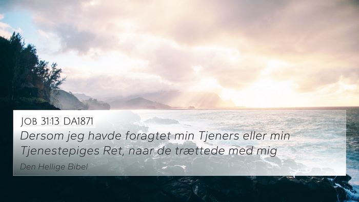 Job 31:13 DA1871 Bible Verse Image
