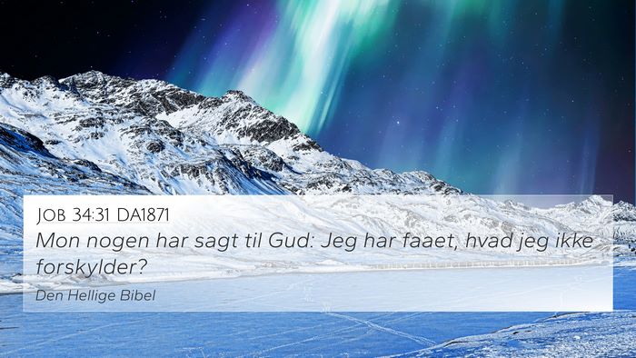 Job 34:31 DA1871 Bible Verse Image