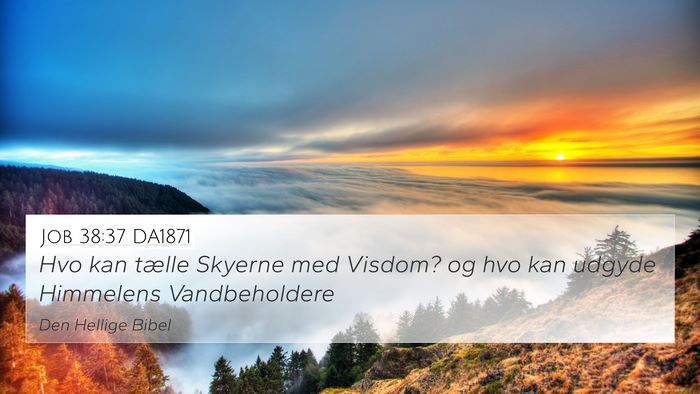 Job 38:37 DA1871 Bible Verse Image