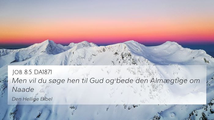 Job 8:5 DA1871 Bible Verse Image