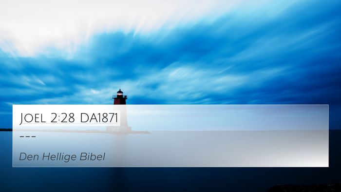 Joel 2:28 DA1871 Bible Verse Image