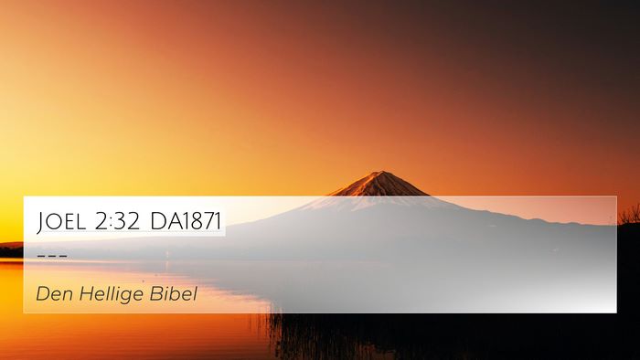 Joel 2:32 DA1871 4K Wallpaper -  - 4K Wallpaper Bible Verse