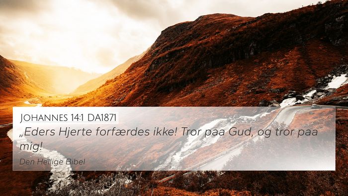 Johannes 14:1 DA1871 Bible Verse Image