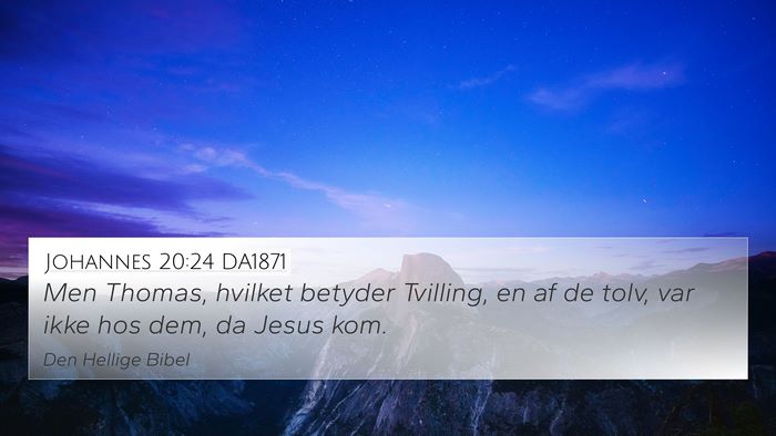 Johannes 20:24 DA1871 Bible Verse Image