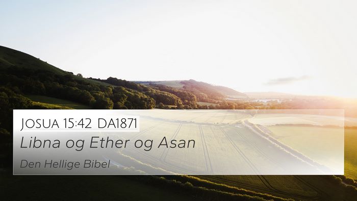Josua 15:42 DA1871 Bible Verse Image