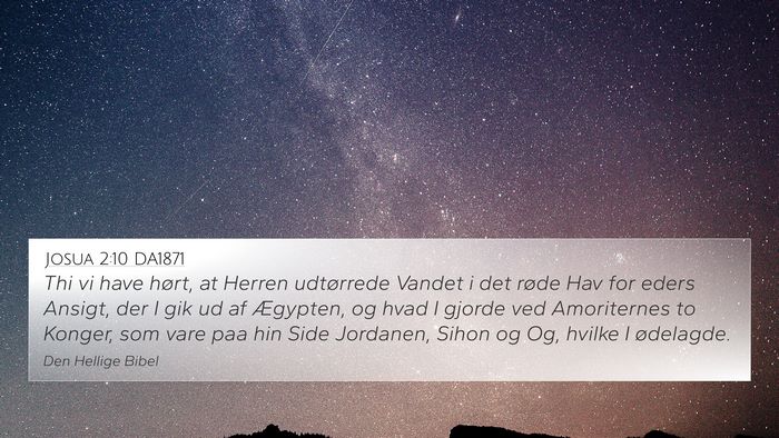Josua 2:10 DA1871 4K Wallpaper - Thi vi have hørt, at Herren udtørrede Vandet i - 4K Wallpaper Bible Verse