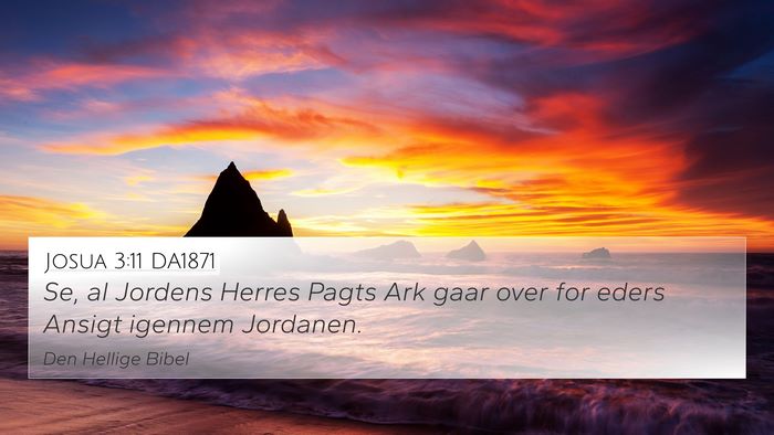 Josua 3:11 DA1871 Bible Verse Image