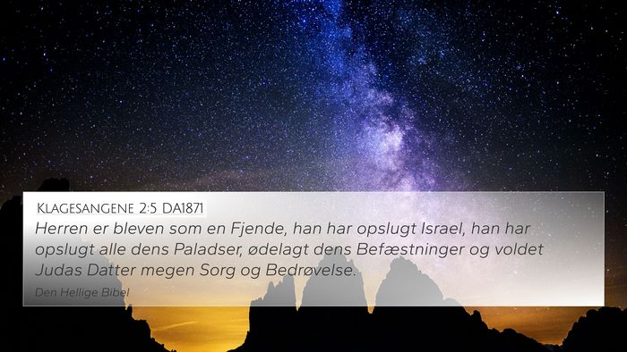 Klagesangene 2:5 DA1871 Bible Verse Image