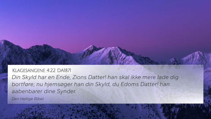 Klagesangene 4:22 DA1871 Bible Verse Image
