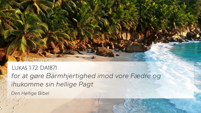 Lukas 1:72 DA1871 Bible Verse Image