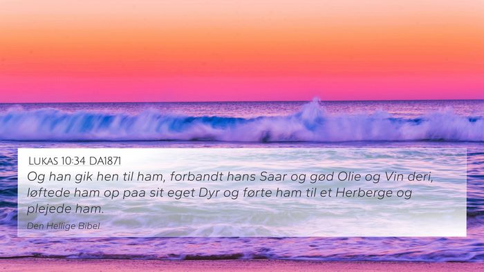 Lukas 10:34 DA1871 4K Wallpaper - Og han gik hen til ham, forbandt hans Saar og - 4K Wallpaper Bible Verse