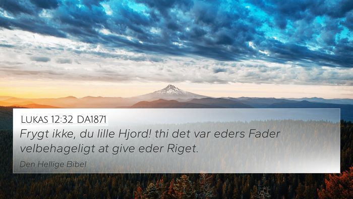 Lukas 12:32 DA1871 Bible Verse Image