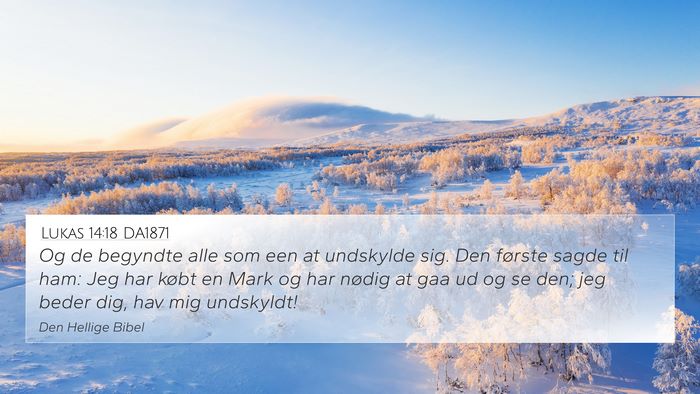 Lukas 14:18 DA1871 Bible Verse Image
