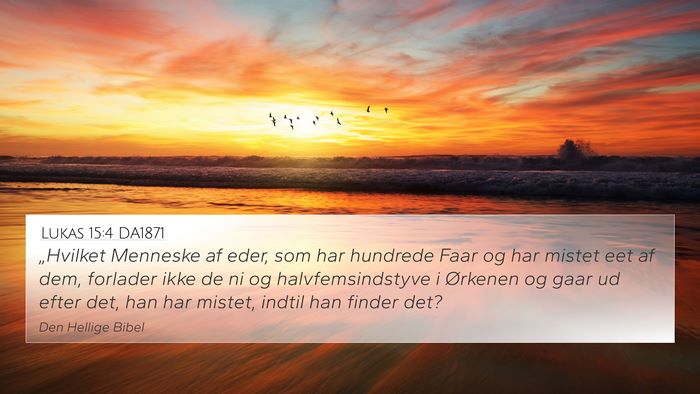 Lukas 15:4 DA1871 Bible Verse Image