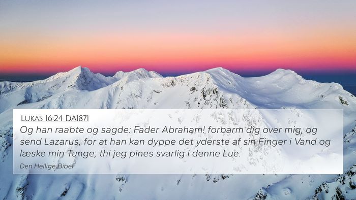 Lukas 16:24 DA1871 Bible Verse Image