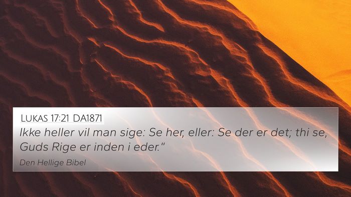 Lukas 17:21 DA1871 Bible Verse Image