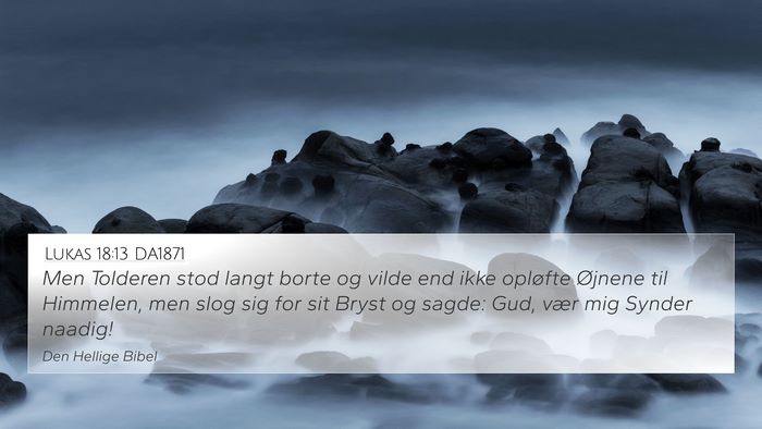 Lukas 18:13 DA1871 Bible Verse Image